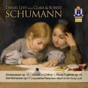 Daniel Levy plays Clara & Robert Schumann Vol. 4